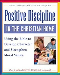 Mike Brock | Positive Discipline in the Christian Home